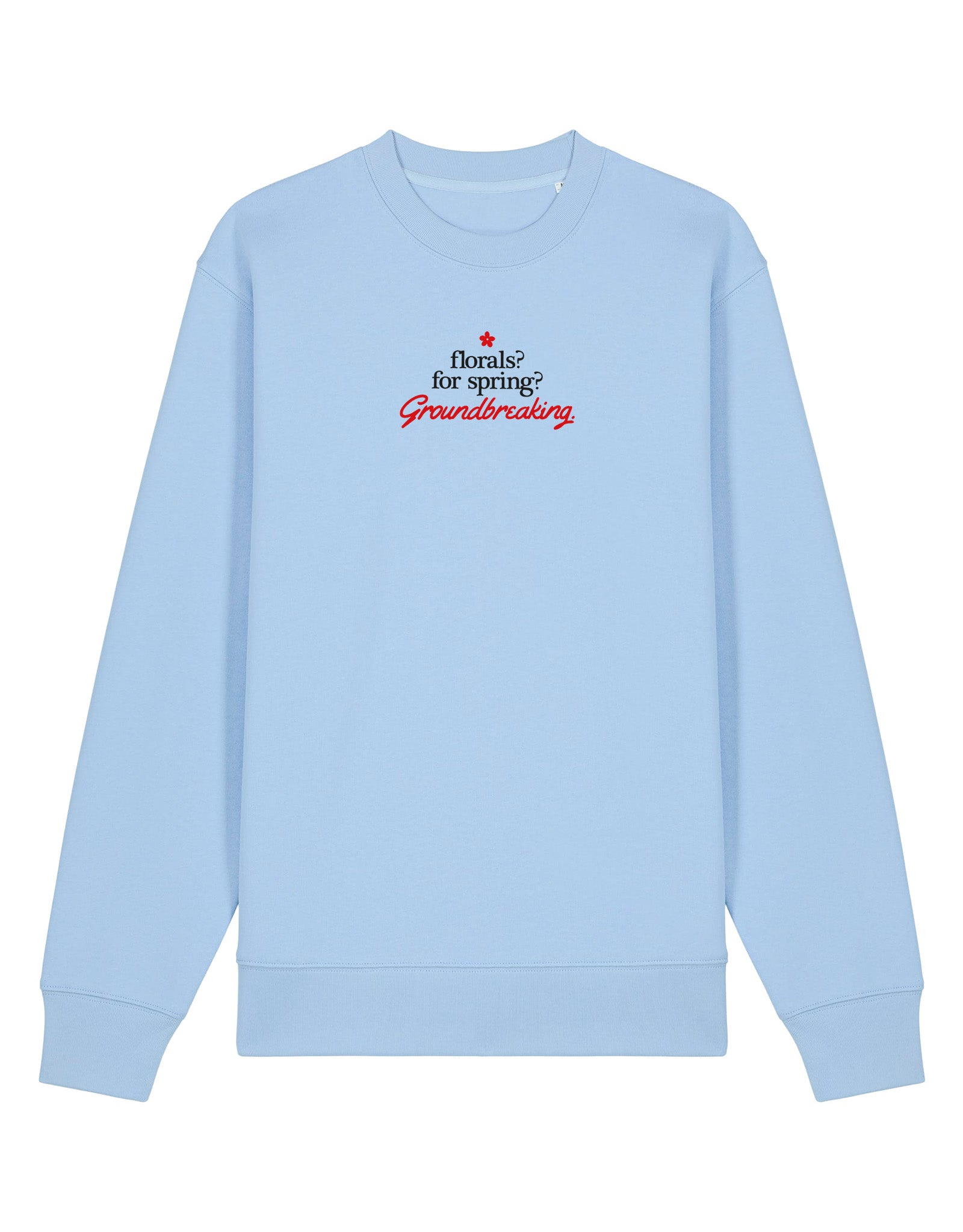 Groundbreaking Embroidered Organic Cotton Sweatshirt