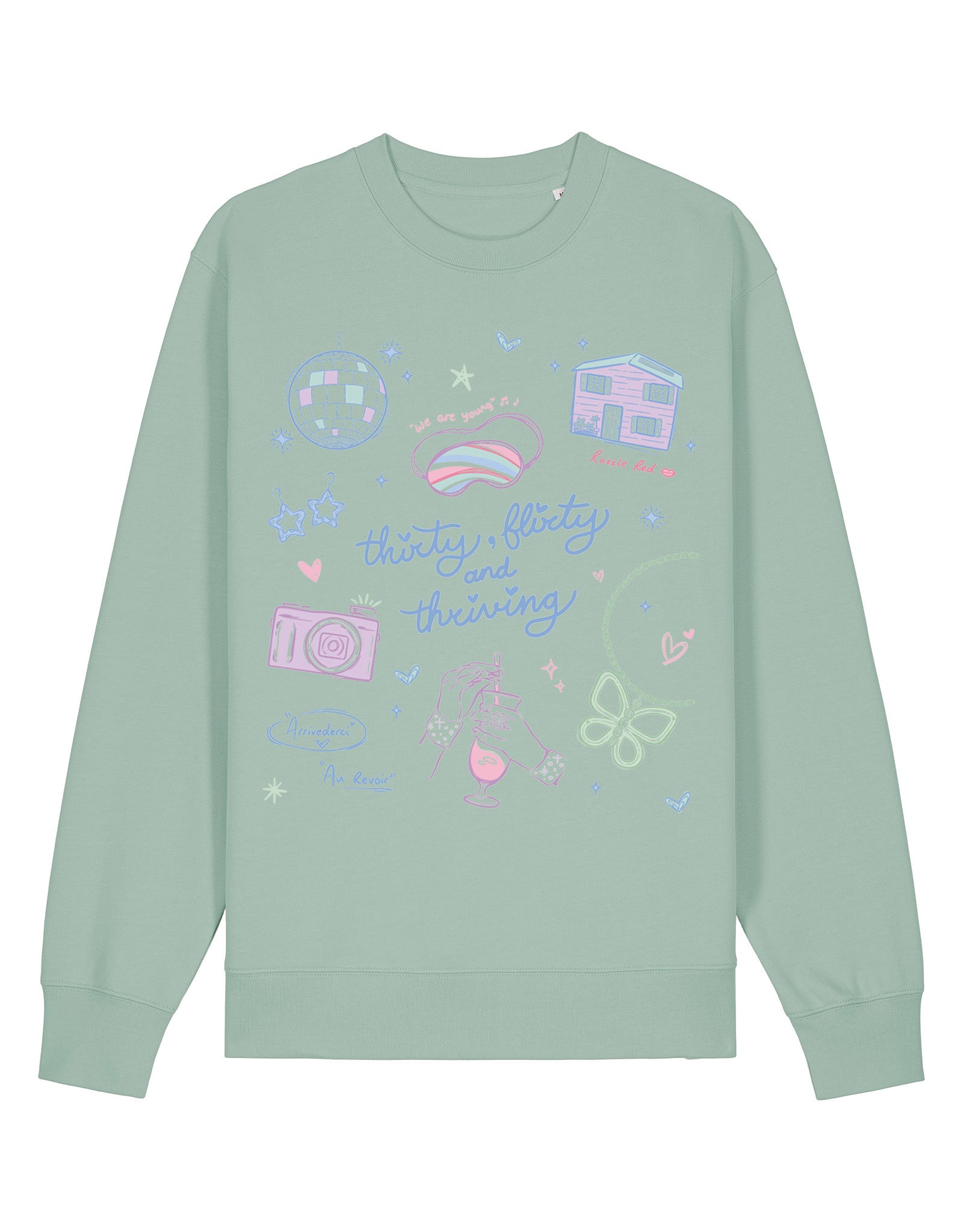 Thirty, Flirty & Thriving Printed Organic Cotton Sweatshirt