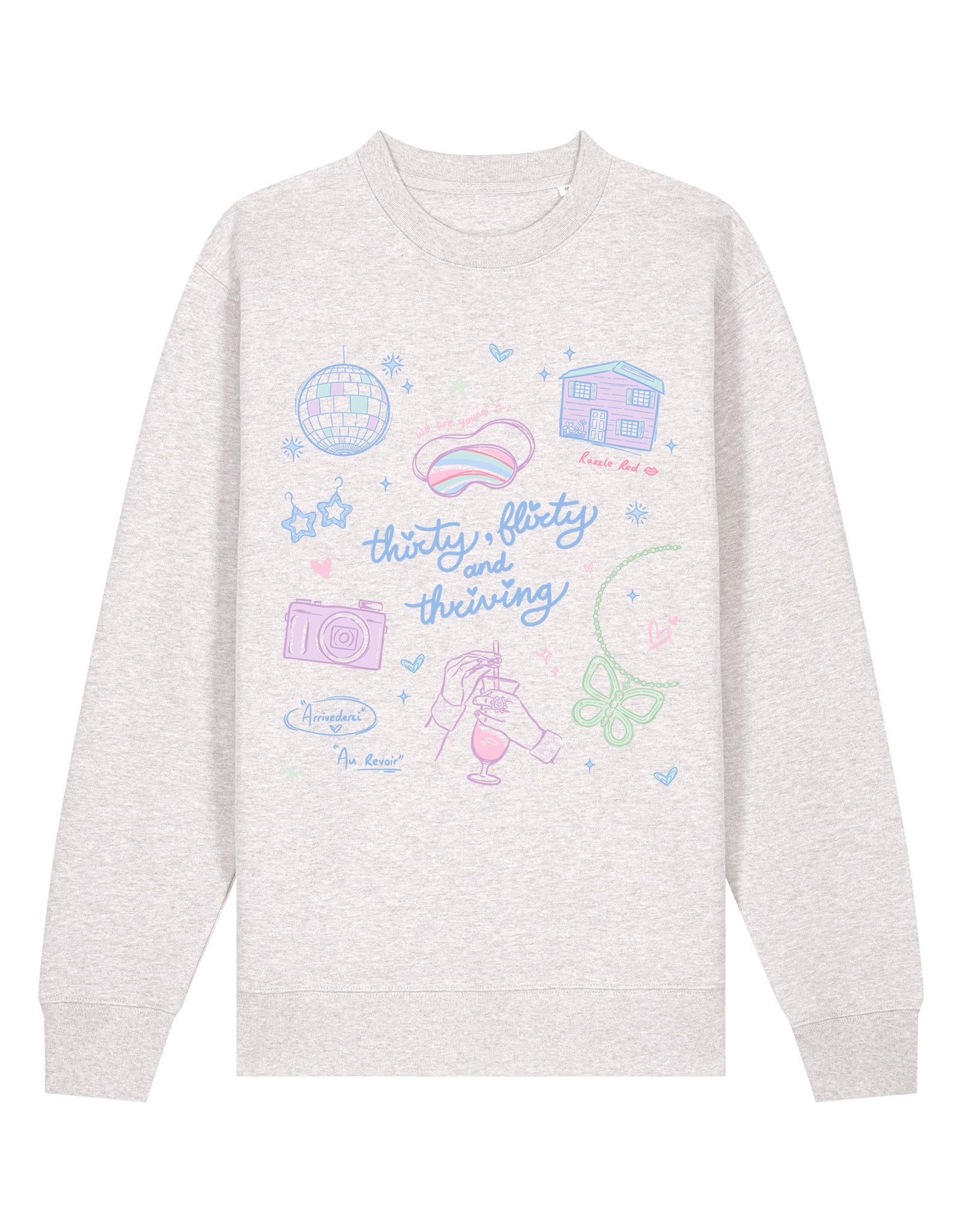 Thirty, Flirty & Thriving Printed Organic Cotton Sweatshirt
