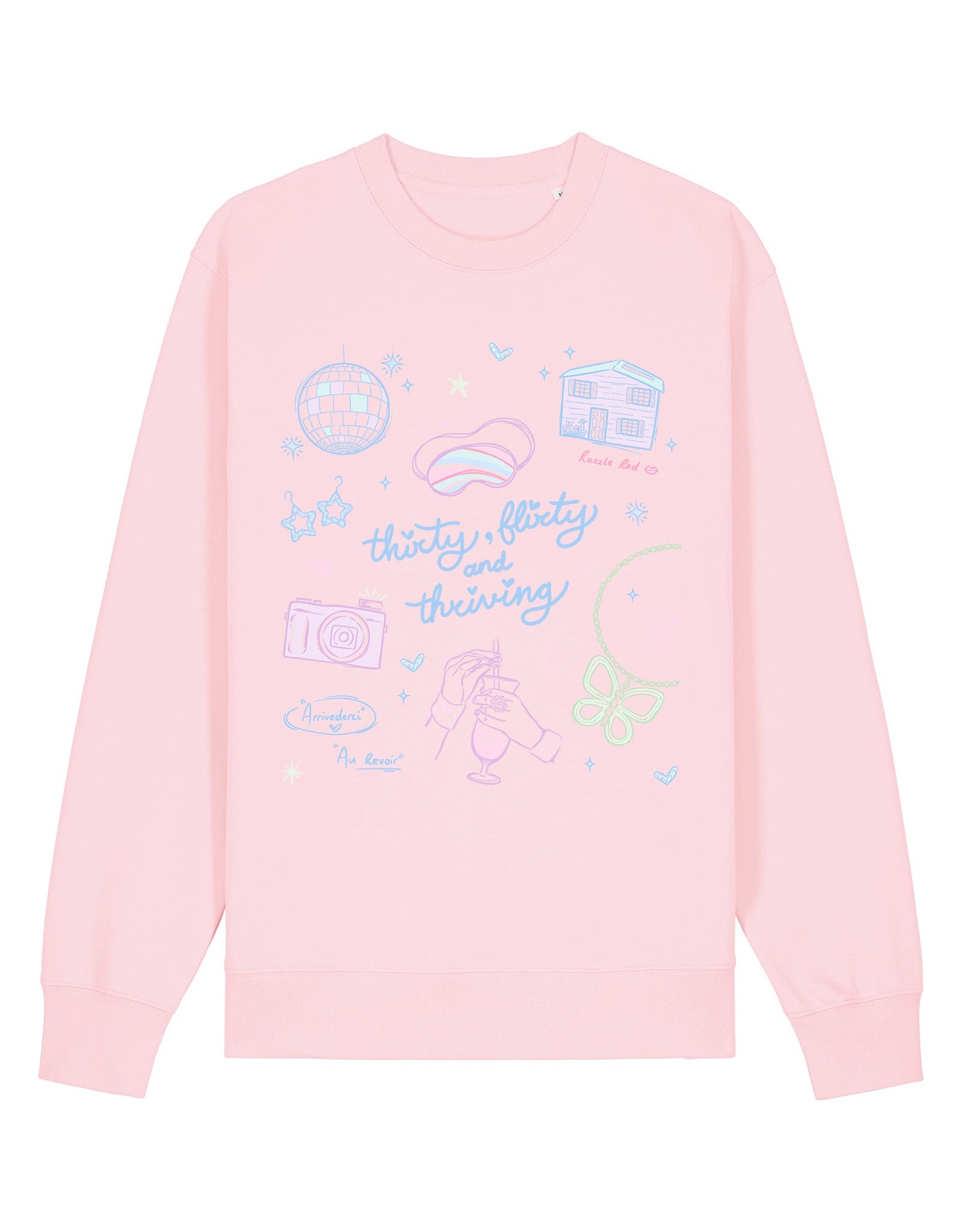 Thirty, Flirty & Thriving Printed Organic Cotton Sweatshirt